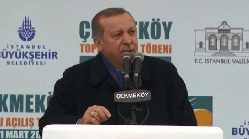 Cumhurbaşkanı Erdoğan" İki Kat Daha Zengin Olacaktık"