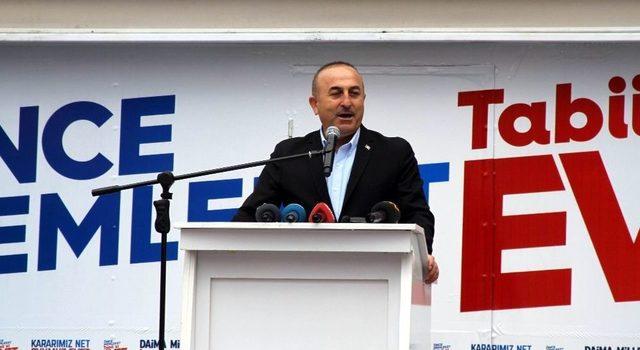 Bakan Çavuşoğlu: 