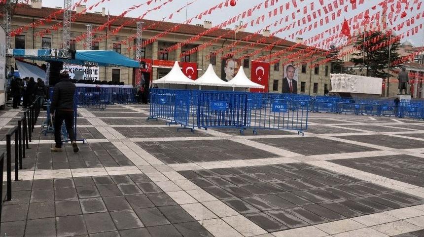 Eskişehir&rsquo;de Cumhurbaşkanının Programı &Ouml;ncesi Hazırlıklar Tamamlandı
