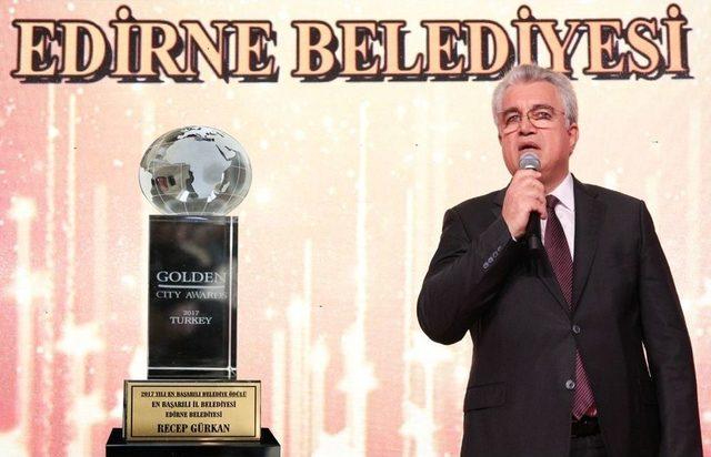 Yılın ’en Başarılı Belediye’ Ödülü Edirne Belediyesi’ne