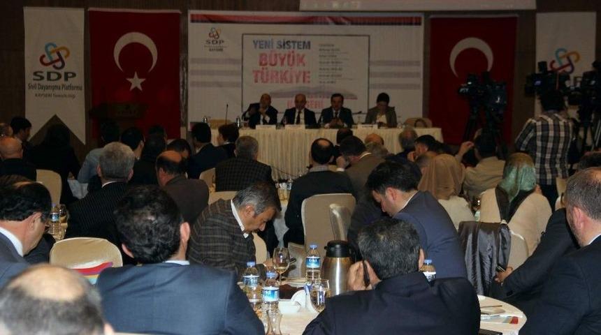 Sdp Tarafından &lsquo;yeni Sistem B&uuml;y&uuml;k T&uuml;rkiye&rsquo; Paneli