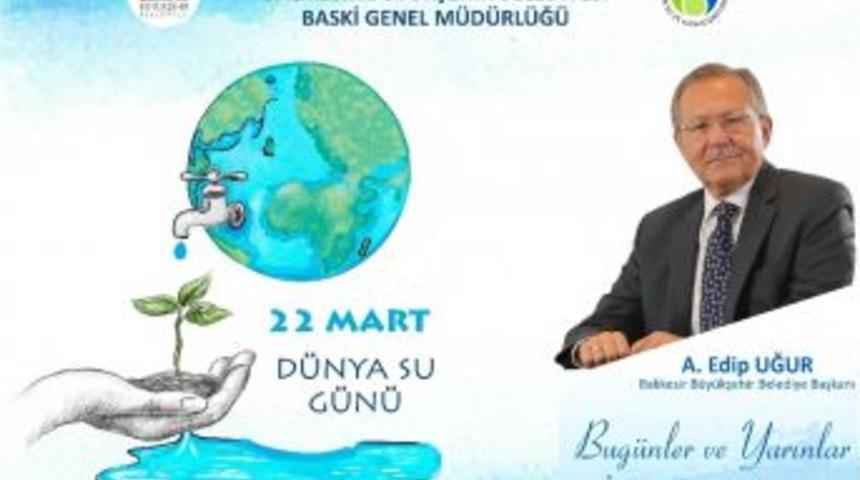 Başkan Uğur’dan 22 Mart Dünya Su Günü Mesajı