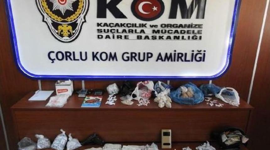 &Ccedil;orlu&rsquo;Da Uyuşturucu Operasyonu