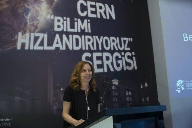 Cern’Ün “Bilimi Hızlandırıyoruz” Sergisi İstanbul’Da