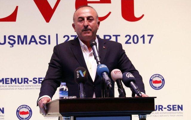 Bakan Çavuşoğlu: 