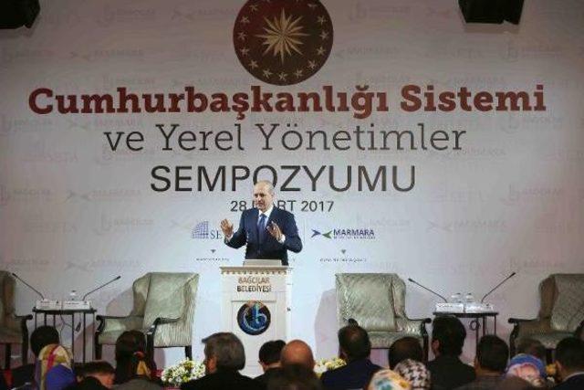 Numan Kurtulmuş: (Cumhurbaşkanının Fesih Yetkisi) Böyle Bir Şey Yok. Külliyen Yalan