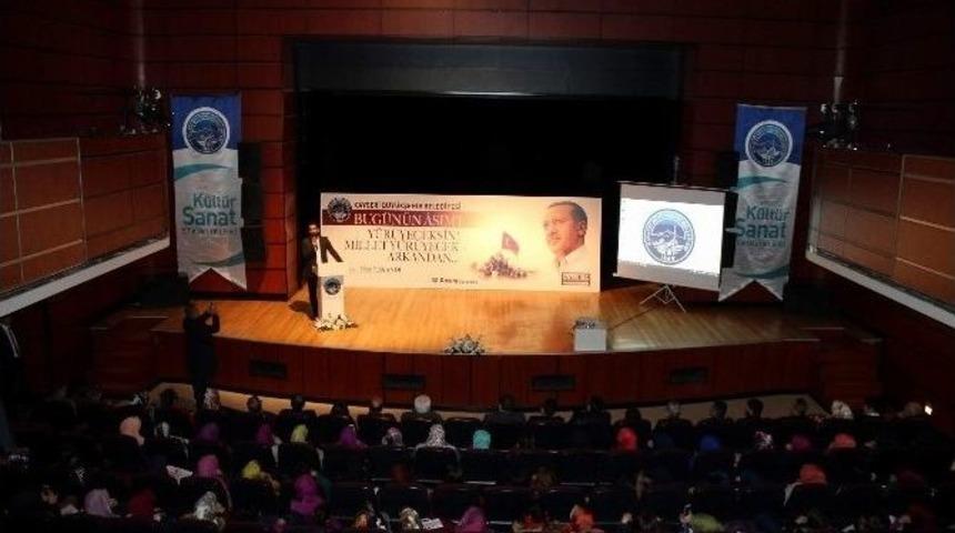 B&uuml;y&uuml;kşehir Belediyesi Ve Saded Tarafından &rsquo;bug&uuml;n&uuml;n Asım&rsquo;ı&rsquo; Adlı Konferans D&uuml;zenlendi