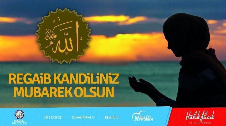 Başkan Alıcık, Regaip Kandilini Kutladı