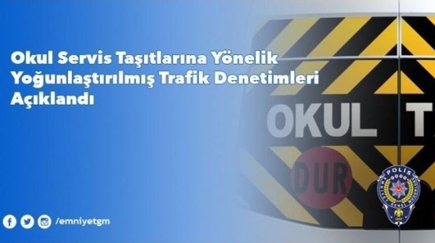 Ankara&rsquo;da Okul Servislerinde Denetim Artırılacak