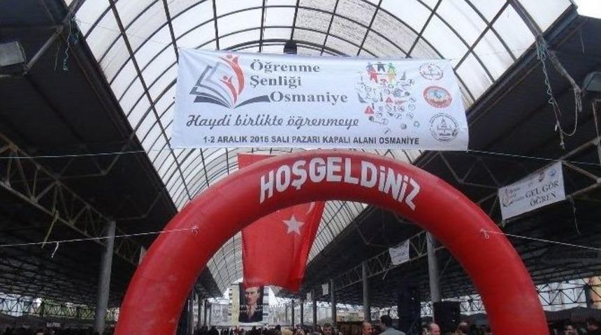 Osmaniye&rsquo;de "&ouml;ğrenme Şenlikleri" Coşkusu