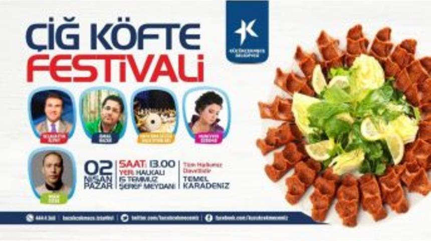 K&uuml;&ccedil;&uuml;k&ccedil;ekmece&rsquo;de &Ccedil;iğ K&ouml;fte Festivali
