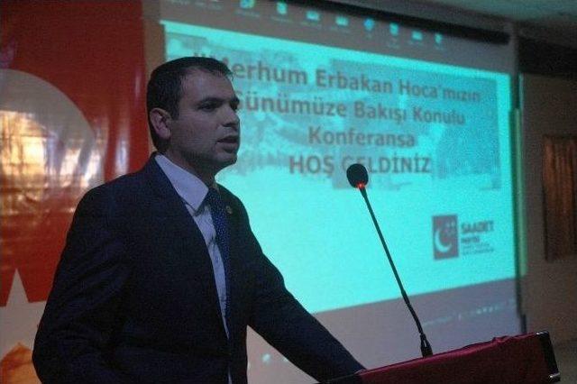 Van’da “merhum Erbakan Hocamızın Bugüne Bakışı” Konulu Konferans