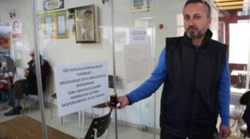 100 Doları Bozdurana 10 Bardak &Ccedil;ay Bedava