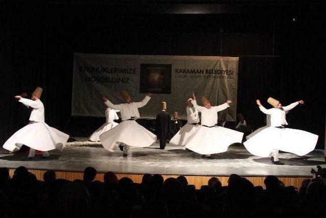Karaman’da Hz. Mevlana’yı Anma Etkinlikleri Sema Gösterisiyle Başladı 2