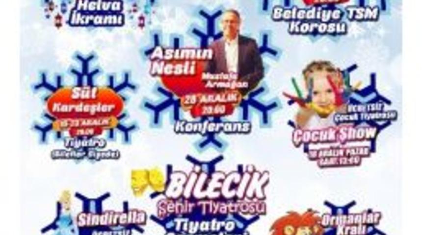 Aralık Ayı Bilecik&rsquo;te K&uuml;lt&uuml;r Ve Sanat Etkinlikleri İle Ge&ccedil;ecek