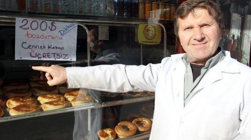 200 Dolar Bozdurana &rsquo;cennet Kebabı&rsquo; İkram Ediyor