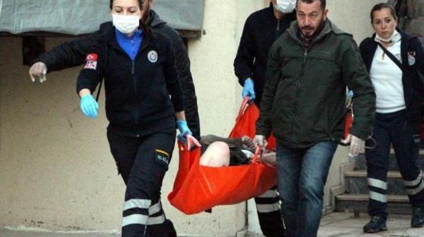 Kapısı Çilingire Açtırılıp Hastaneye Kaldırıldı