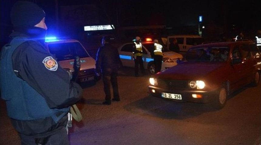 Balıkesir’de Huzur Operasyonu