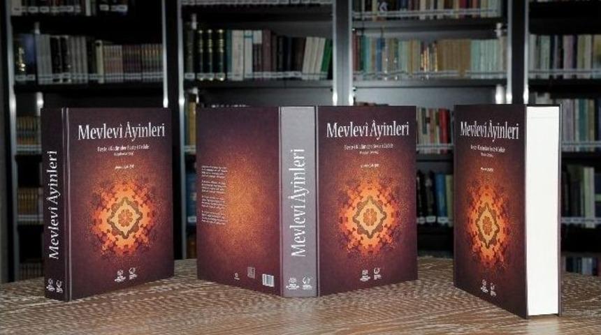 B&uuml;y&uuml;kşehir, Mevlevi Ayinleri Kitabı Ve Alb&uuml;mleri&rsquo;ni K&uuml;lt&uuml;r Hayatına Kazandırdı