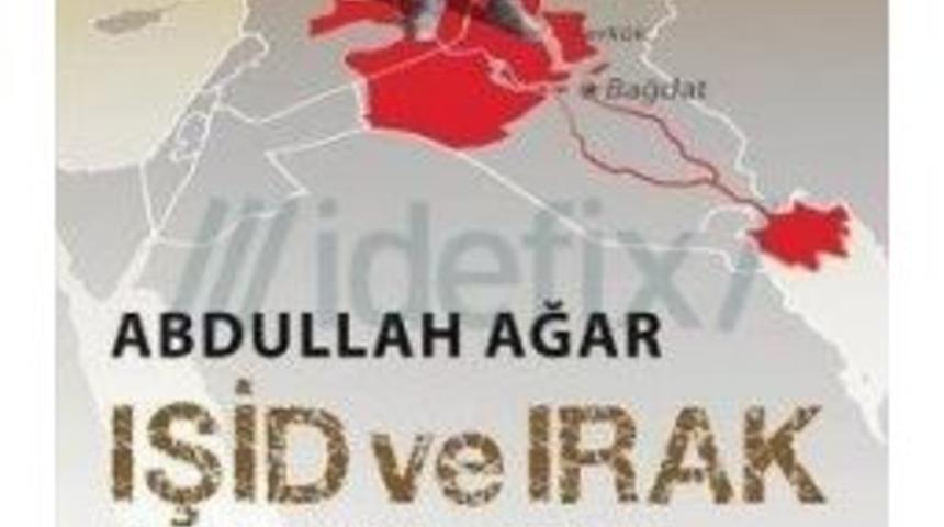 Abdullah Ağar&rsquo;ın &rsquo;ışid Ve Irak&rsquo; Kitabı Dağ 2 Filmine İlham Oldu