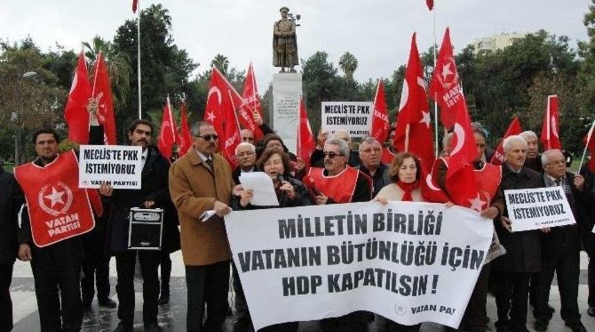 Vatan Partisi Adana İl Başkanı Kaplan: "hdp Kapatılsın"