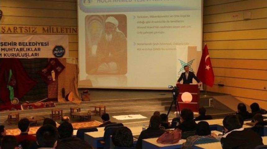Hoca Ahmet Yesevi&rsquo;yi Anlamak Konferansı