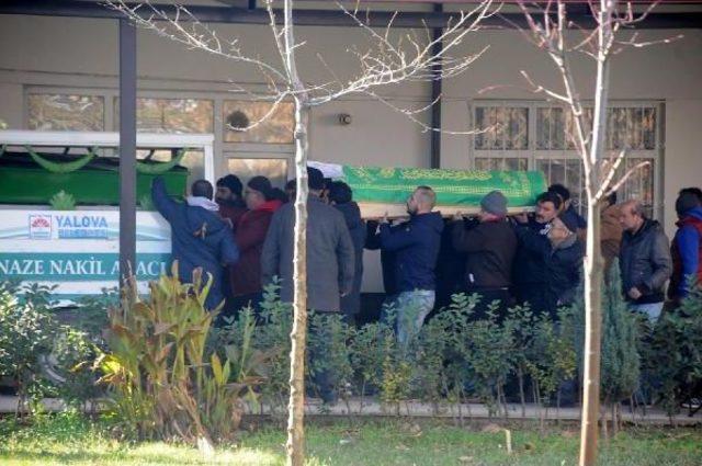 Yalova'da Öldürülen Anne Ve Kızı Defnedildi