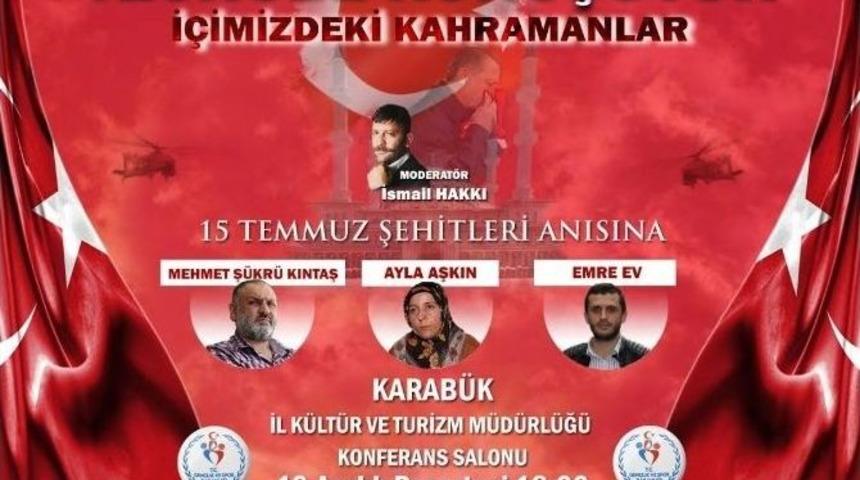 Kahramanlar 15 Temmuz&rsquo;u Anlatacak