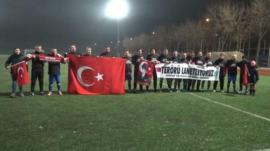 Edirne&rsquo;de Veteran Futbolcular Ter&ouml;r&uuml; Lanetledi
