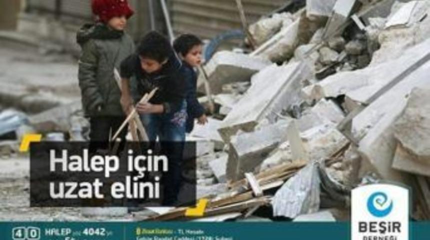 Beşir Derneği, Halep İçin Yardım Eli Uzatıyor