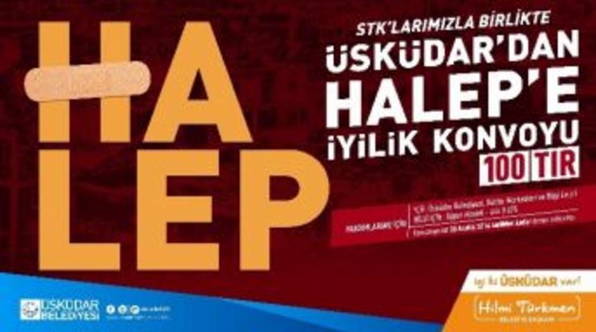 Harem&rsquo;den Halep&rsquo;e İnsani Yardım Seferberliği