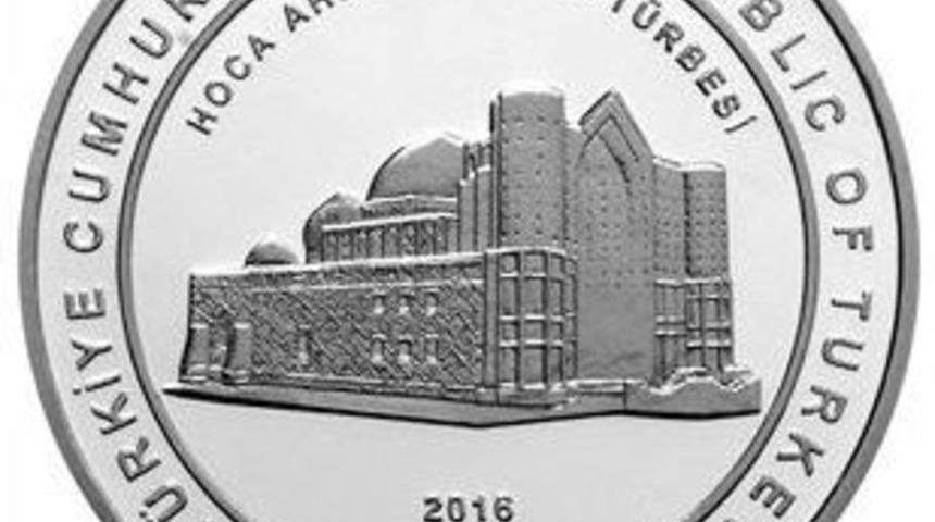 Hoca Ahmed Yesevi İ&ccedil;in Hatıra Para Basıldı