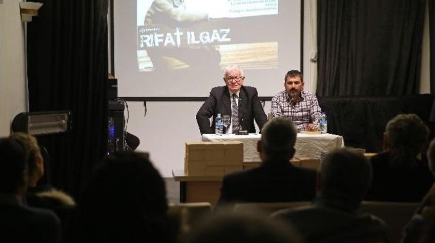 Oğlu Rıfat Ilgaz&rsquo;ı Anlattı