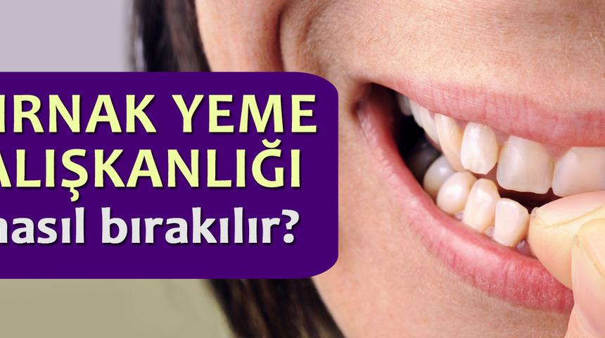 Tırnak yeme alışkanlığı nasıl bırakılır?