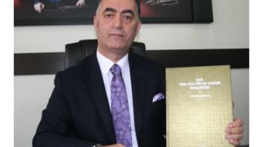 Van&rsquo;ın Tarihsel Değerler Envanteri Yenileniyor