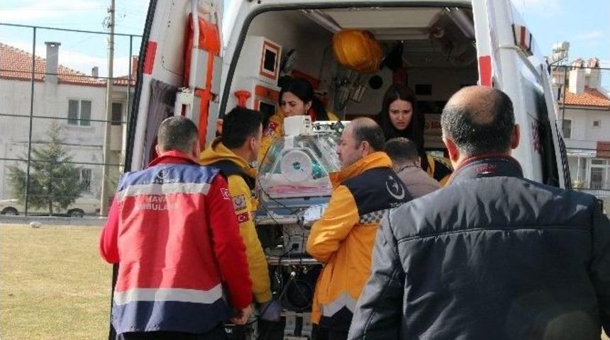 Premat&uuml;re Bebek İzmir&rsquo;e Sevk Edildi