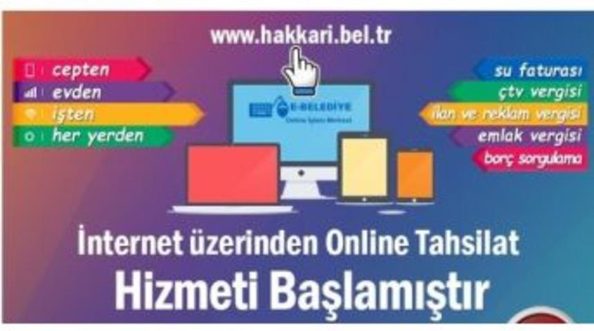 Hakkari Belediyesi Online Tahsilat Hizmetine Başladı