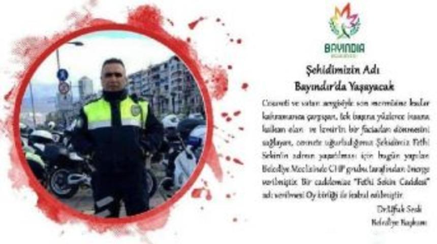 Kahraman Polisin Adı Bayındır'da Caddeye Verilecek