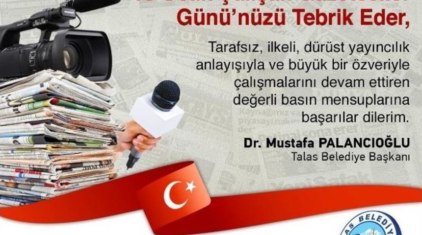 Başkan Palancıoğlu&rsquo;ndan Gazeteciler G&uuml;n&uuml; Mesajı