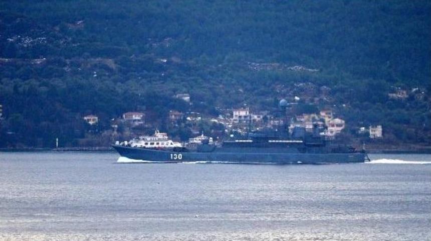 Rus Askeri Gemisi &Ccedil;anakkale Boğazı'ndan Ge&ccedil;ti