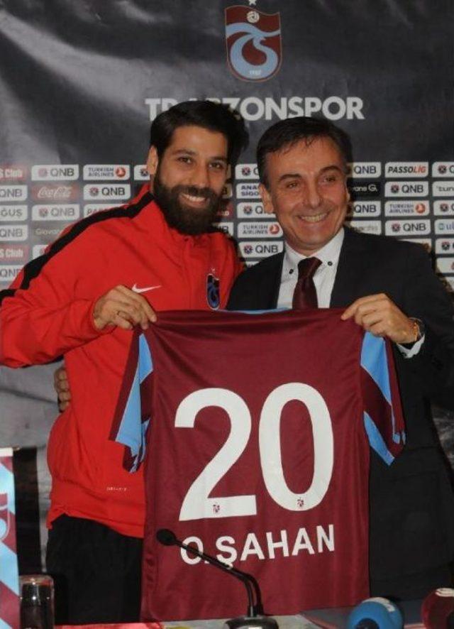 Trabzonspor Olcay Şahan'la Imzaladı