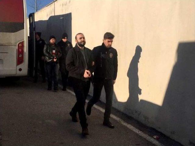 Sakarya'da Fetö Soruşturmasında 19 Polis Adliyeye Sevk Edildi