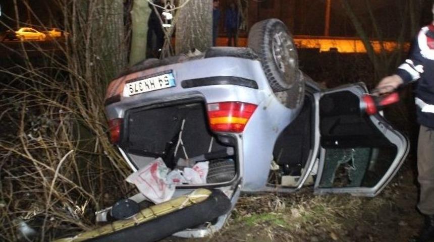 Akyazı&rsquo;da Otomobil Şarampole U&ccedil;tu: 1 Yaralı