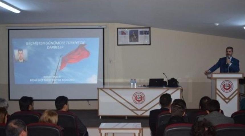 Besni&rsquo;de "t&uuml;rkiye&rsquo;de Darbeler Tarihi" Konulu Seminer