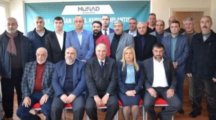 Bandırma M&uuml;siad Genel Kurulunu Yaptı
