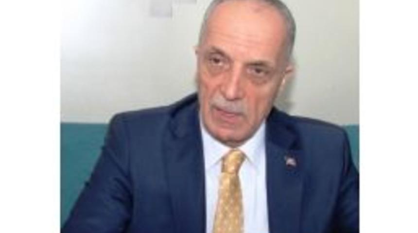 T&uuml;rk-iş Genel Başkanı Atalay: "zor Zamanlarda Herkes Milli Durmalı"