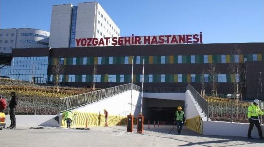 Yozgat Şehir Hastanesi Hasta Kabul&uuml;ne Başlıyor