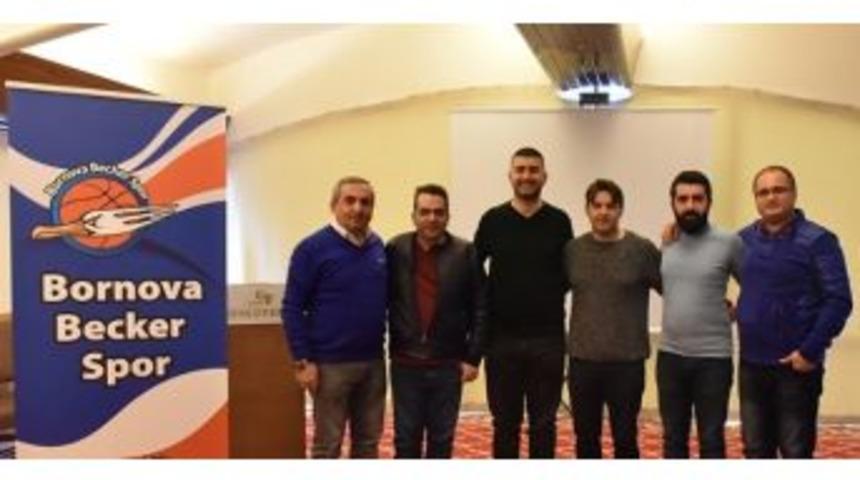 Bornova Becker Spor Y&ouml;netimine Yeni İsimler