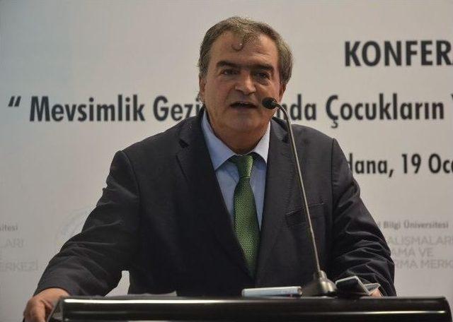 “mevsimlik Gezici Tarımda Çocukların Yaşam Koşullarının İyileştirilmesi” Konferansı