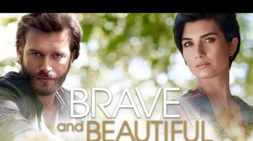 'cesur Ve G&uuml;zel'  Yakında Latin Amerika &Uuml;lkelerinde